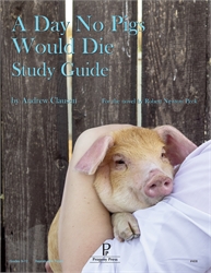 Day No Pigs Would Die - Progeny Press Study Guide