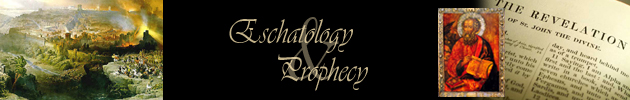 Eschatology & Prophecy