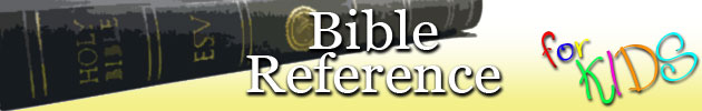 Bible Study & Reference for Kids