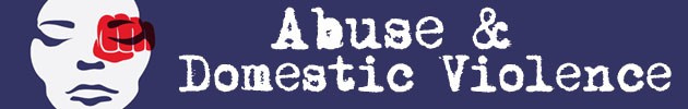Abuse & Domestic Violence