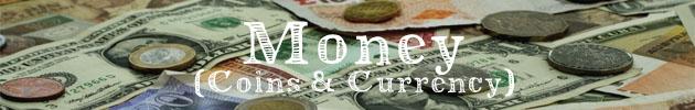 Money (Coins & Currency)