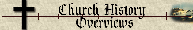 Church History Overviews