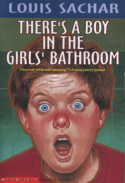 There 39 S A Boy In The Girls 39 Bathroom Exodus Books