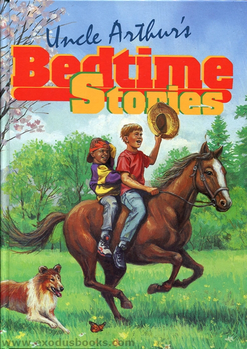 Uncle Arthur's Bedtime Stories Books 2 3 and 4 Uncle Arthur's Bedtime Stories Books 2 3 and 4