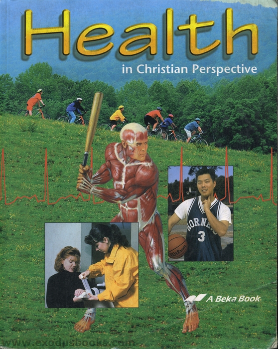 Health in Christian Perspective Student Text (old) Exodus Books