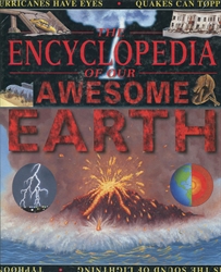 Encyclopedia of Our Awesome Earth