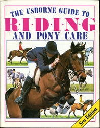 Usborne Guide to Riding and Pony Care
