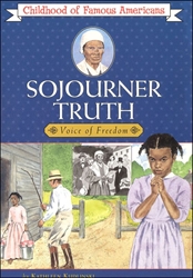 Sojourner Truth: Voice for Freedom