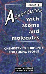 Adventures with Atoms and Molecules Book I