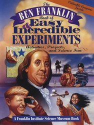 Ben Franklin Book of Easy Incredible Experiments
