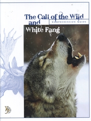 Call of the Wild & White Fang - Comprehension Guide