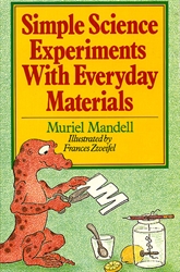 Simple Science Experiments with Everyday Materials