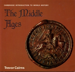 Cambridge Introduction to World History: Middle Ages
