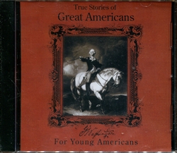 True Stories of Great Americans for Young Americans - MP3 CD