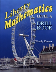Liberty Mathematics Level A - Drill Book