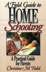 Field Guide to Home Schooling
