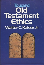 Toward Old Testament Ethics
