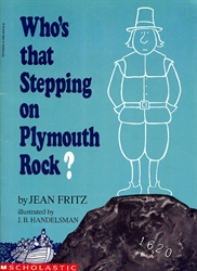Who's that Stepping On Plymouth Rock?