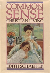 Common Sense Christian Living