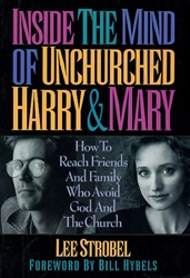 Inside the Mind of Unchurched Harry and Mary