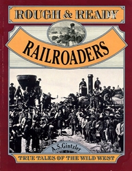 Rough & Ready Railroaders