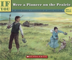 If You Were a Pioneer on the Prairie