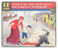 If You Lived at the Time of the Great San Francisco Earthquake