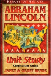 Abraham Lincoln - Unit Study Curriculum Guide