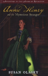 Annie Henry and the Mysterious Stranger
