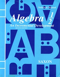 Saxon Algebra 1/2 - Solutions Manual (old)
