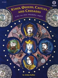 Kings, Queens, Castles, and Crusades