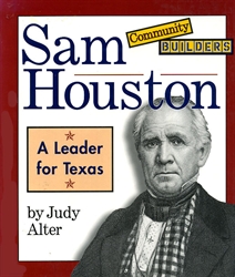 Sam Houston: A Leader for Texas