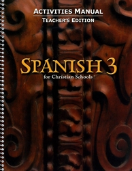 Spanish 3 - Activities Manual Teacher's Edition