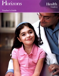 Horizons Health Grade 3 - Teacher's Guide
