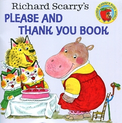 Richard Scarry's Please & Thank You Book