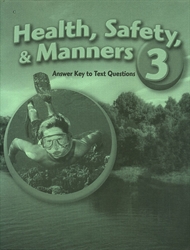 Health, Safety and Manners 3 - Answer Key (old)