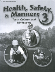 Health, Safety and Manners 3 - Test/Quiz Book (old)