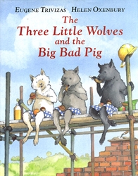 Three Little Wolves and the Big Bad Pig