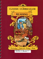Classic Curriculum Reading Grade 1, Book 3