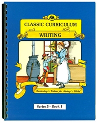 Classic Curriculum Writing Grade 3, Book 1