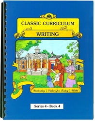 Classic Curriculum Writing Grade 4, Book 4