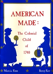 American Made: The Colonial Child of 1740