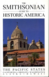Smithsonian Guide to Historic America: The Pacific States