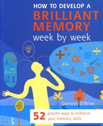 How to Develop a Brilliant Memory Week by Week (old)