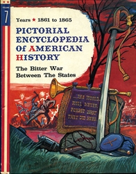Pictorial Encyclopedia of American History Volume 7