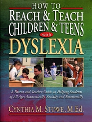 How to Reach and Teach Children and Teens with Dyslexia