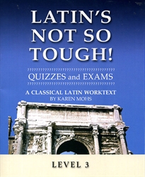 Latin's Not So Tough! 3 - Quizzes/Exams