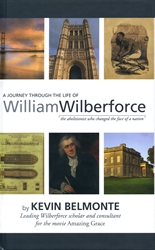 Journey Through the Life of William Wilberforce