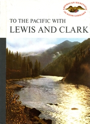 To the Pacific with Lewis and Clark