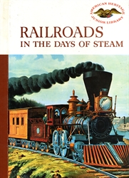 Railroads in the Days of Steam